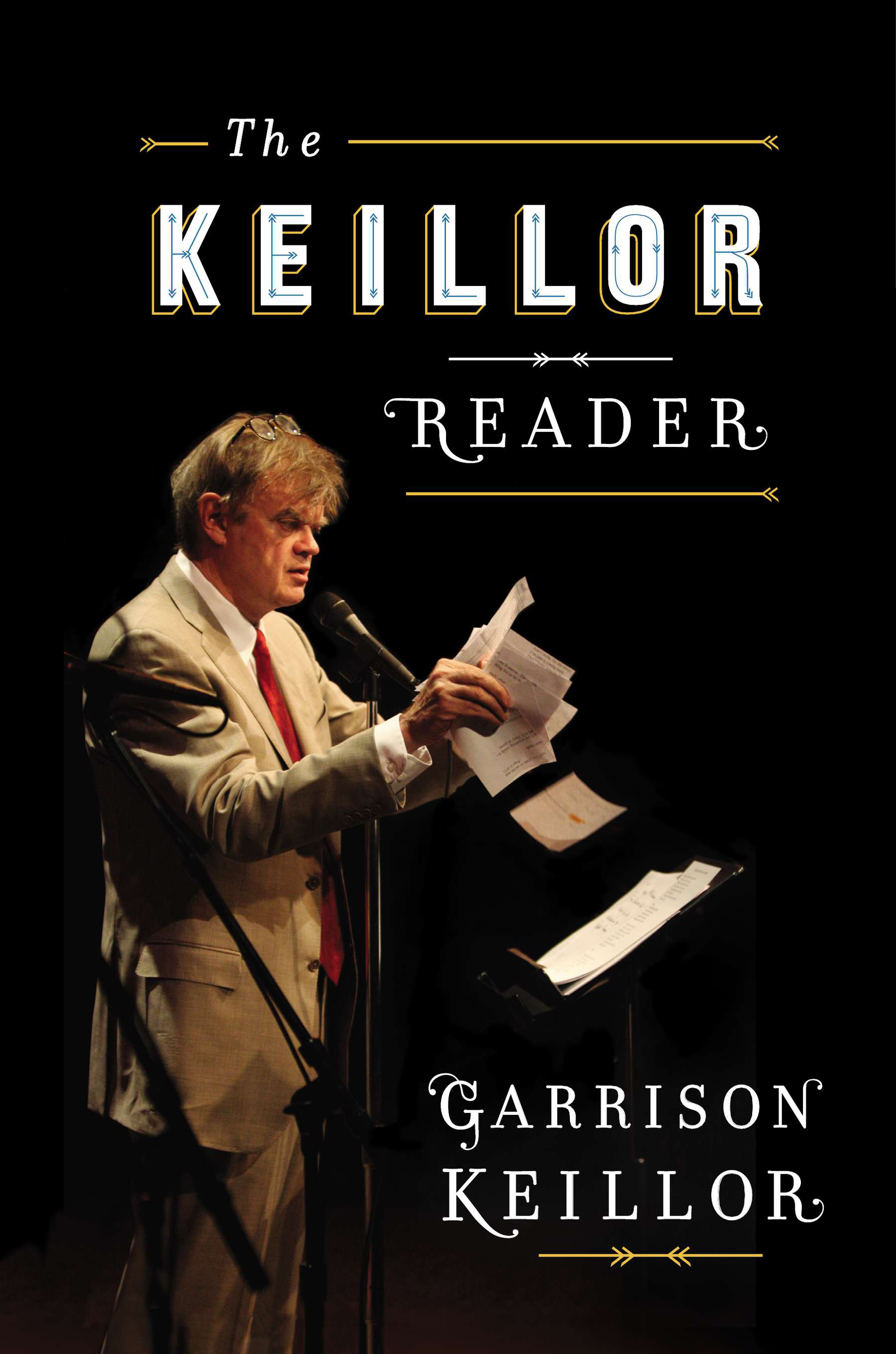 The Keillor Reader — Introduction Garrison Keillor photo